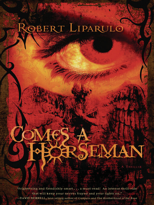 Title details for Comes a Horseman by Robert Liparulo - Wait list